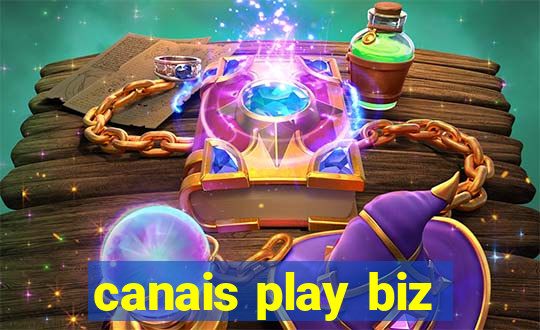 canais play biz